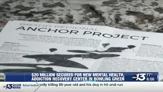 $20 million secured for new mental health, addiction recovery center in Bowling Green