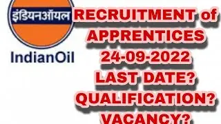 INDIAN OIL CORPORATION LIMITED RECRUITMENT 2022