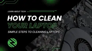 Cleaning your laptop is easy!