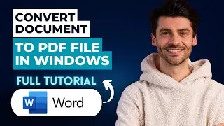 How to Convert Microsoft Word Document to PDF File in Windows [2026 Guide]