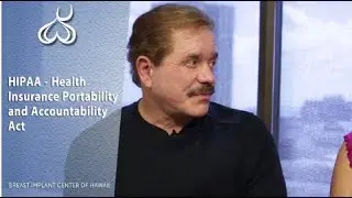 Dr. Larry Schlesinger explains HIPAA - Plastic Surgery and Your Right to Privacy, Dr. Schlesinger