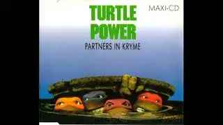 ♪ Partners in Kryme - Turtle Power (1990) High Quality Audio!