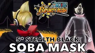 My First Look - 5* Stealth Black SOBA MASK SS League Gameplay | One Piece Bounty Rush