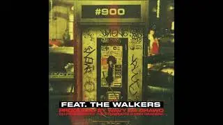 The Walkers -  #900 (Prod. Wavy Da Ghawd)