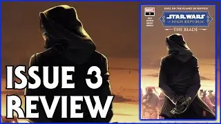 The High Republic: The Blade Issue 3 | Marvel Comics | Review