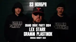 Lex Starr, GRAMM PLASTINOK - Grand Drive Party (2024)