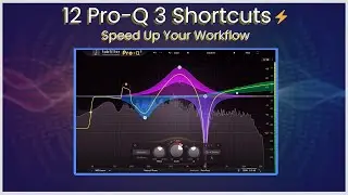 12 FabFilter Pro-Q 3 Shortcuts That Speed Up Your Workflow