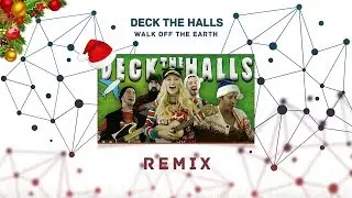 Walk Off The Earth - Deck The Halls (Aldy Waani Remix) [Lyric Video]