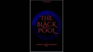 The Black Pool - Chapter 3 part 1: Graybrook