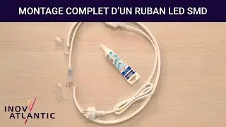 Comment installer un connecteur &eacute;lectrique sur un ruban LED SMD ? Montage pas-&agrave;-pas par Inovatlantic