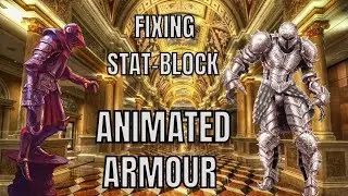 FIXING ANIMATED ARMOUR Stat-block for Dungeons & Dragons 2025 - Monster Manual Remastered 🔴#4k LIVE