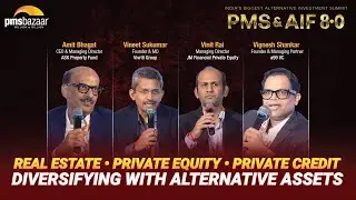 Beyond Traditional Assets: Real Estate, Private Equity & Private Credit | Experts Panel