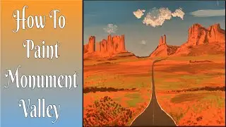 How To Paint The Monument Valley On a 11x14 Canvas #MonumentValleyPainting #acrylic painting