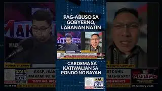 Pag-abuso sa gobyerno, labanan natin - Cardema WATCH FULL HERE |  