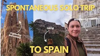 i went on a last minute solo trip to Spain | hiking and city exploring in Catalonia