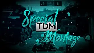 2AM GAMING  ! TDM MONTAGE