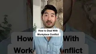 How to deal with workplace conflict #professionalgrowth #workplacetips #communicationskills