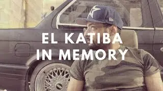 EL KATIBA - In Memory في الذاكرة (Clip Officiel)