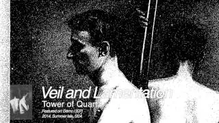Veil and Lamentation - Tower of Quartz