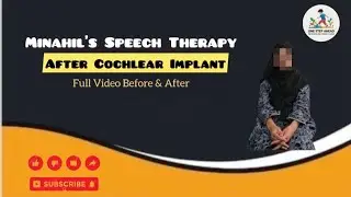 Speech Therapy after Cochlear Implant in urdu /hindi | 