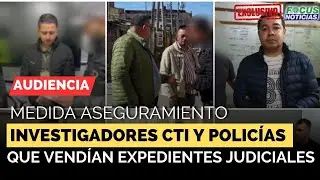 EN VIVO. MEDIDA contra AGENTES CTI y POLIC&Iacute;AS Por VENDER Expedientes JUDICIALES Altas SUMAS Dinero