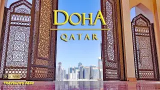 Doha, Qatar 4K ~ Travel Guide (Relaxing Music)