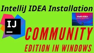 How to Install Intellij IDEA on Windows + Creating First Hello World Java Application | IntelliJ...