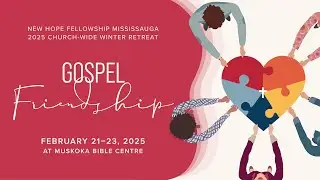 New Hope Fellowship Winter Retreat 2025 Promo Video
