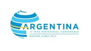 Why WTO Buenos Aires 11th Ministerial Conference Meeting Was Bound to Fail