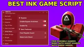 INK GAMES NEW SCRIPT UI - BYPASS NEW ANTICHEAT , FREE PLAYABLE GUARD (OP)