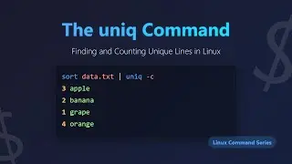 Uniq Command in Linux: Find and Count Unique Lines Like a Pro!