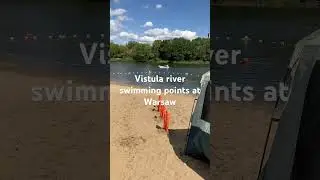 #vistula river swimming points at Warsaw Poland