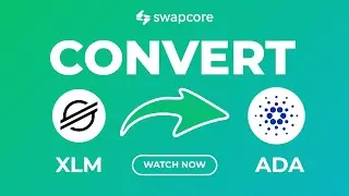 Convert XLM to ADA Instantly | Stellar to Cardano Swap with No KYC on Swapcore