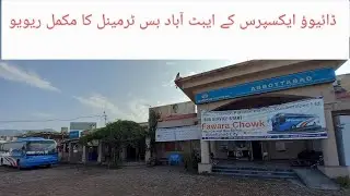 DAEWOO EXPRESS BUS TERMINAL ABBOTTABAD REVIEW 