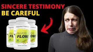 🔴GlucoFlow Does It Work? GlucoFlow Review!! GlucoFlow Side Effects!!