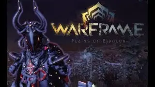 Warframe Plains of Eidolon | First bounty!
