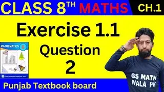 Class 8 Math Chapter 1 Exercise 1.1 | Question 2 | class 8 math exercise 1.1  | 8 class math ex 1.1
