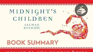 Midnight's Children by Salman Rushdie | Book Summary