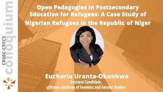 Open Pedagogies in Postsecondary Education for Refugees | Eucharia Uranta-Okonkwo