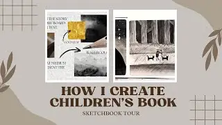 Sketchbook Tour: Inside My Children&rsquo;s Book Art Process (Published Author Tips!)