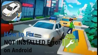How to Fix Pick Me Up 3D Not Installed Error on Android