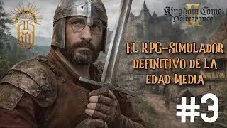 Kingdom Come Deliverance II: La EXPERIENCIA Medieval Definitiva ⚔️#3