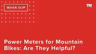 Power Meters for Mountain Bikes: Are They Helpful? (Ask a Cycling Coach 291)
