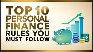 Top 10 Personal Finance Rules You Must Follow