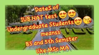 IUB SPRING ADMISSIONS 2021 ARE OPEN Finally IUB Admission Test  Under Graduate Spring 2021 Schedule