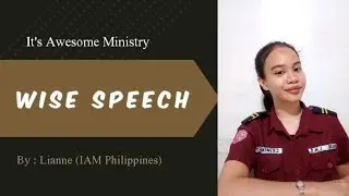 Wise Speech - Lianne | It's Awesome Ministry | IAM Philippines | English&Tagalog | On Purpose |Ep:10