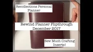 Personal Planner Flipthrough | Rewind Planner | December 2017