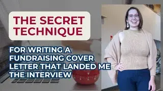 The Secret Technique for Writing a Fundraising Cover Letter That Landed Me the Interview