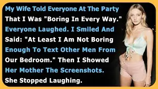 My Wife Told Everyone At The Party That I Was 