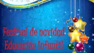 Festival de Navidad 2016 Educación Infantil